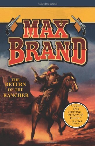The Return of the Rancher
