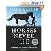 Horses Never Lie: The Heart of Passive Leadership