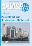 Kreuzfahrt zur Arabischen Halbinsel