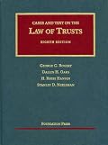 Cases and Text on the Law of Trusts (University Casebook Series)
