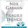 Fragile Things