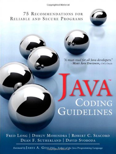 java coding guidelines 75 recommendations for reliable and secure programs sei series in software engineering