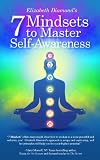  : 7 Mindsets to Master Self-Awareness