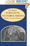 Turncoats, Traitors And Heroes