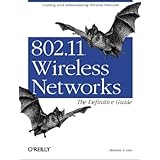 802.11 Wireless Networks: The Definitive Guide, Second Edition