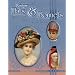 Vintage Hats & Bonnets 1770-1970 Second Edition (Vintage Hats & Bonnets 1770-1970: Identification & Values)