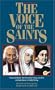 The Voice of The Saints: Counsels from the Saints to Bring Confort and Guidance in Daily Living
