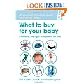 What to Buy for Your Baby: Choosing the Equipment That's Right for You