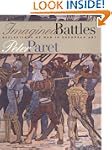 Imagined Battles: Reflections of War...