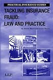 Tackling insurance fraud : law and practice