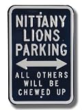 PENN STATE NITTANY LIONS NITTANY LIONS All Others Will Be Chewed Up AUTHENTIC METAL PARKING SIGN (12 X 18)