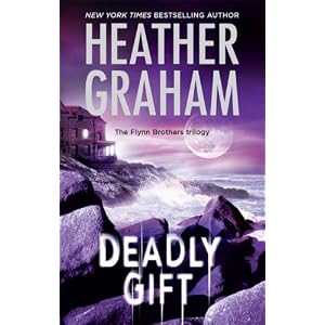 Deadly Gift (The Flynn Brothers Trilogy) by Heather Graham