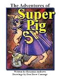 The Adventures of Super Pig