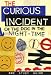 The Curious Incident of the Dog in the Night-Time: A Study Guide
