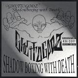 Shadow Boxing With Death