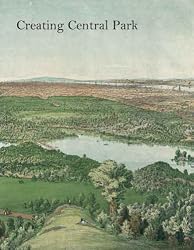 Creating Central Park (Metropolitan Museum of Art)