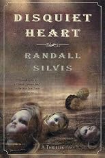 Disquiet Heart: A Thriller