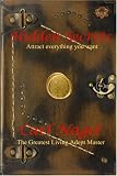 Hidden Secrets: Attract Everything You Want