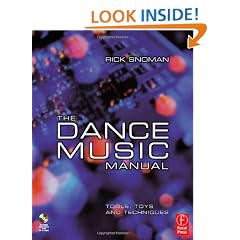 The Dance Music Manual: Tools, toys and techniques