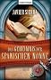 Das Geheimnis der spanischen Nonne: Roman