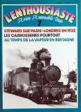 ENTHOUSIASTE (L') N? 7 du 01-10-1978 AVION - AUTOMOBILE ET TRAIN STEWART SUR PARIS-LONDRES EN 1932 - LES CARROSSERIES POURTOUT - AU TEMPS DE LA VAPEUR EN BRETAGN Image du produit