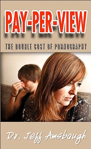 Pay-Per-View The Double Cost of PornographyB0052EMJX0