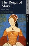 The Reign of Mary I (Seminar Studies In History)