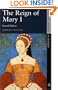 The Reign of Mary I (Seminar Studies in History)