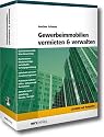Haufe Gewerbeimmobilien vermieten und verwalten. CD-ROM.