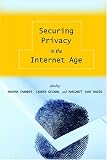 Securing Privacy in the Internet Age (Cultural Memory in the Present (Paperback))