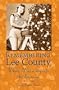 Remembering Lee County; Where Winter Spends the Summer