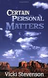 Certain Personal Matters