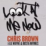 Look At Me Now (Explicit Version)