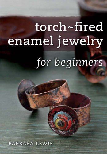 Torch-Fired Enamel Jewelry for Beginners