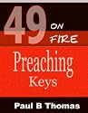 49 On Fire Preaching Keys
