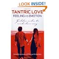 Tantric Love - Feeling vs Emotion: Golden Rules to Make Love Easy