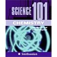 Science 101: Chemistry (Science 101) by  Denise Kiernan and Joseph D'agnese