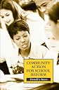 Community Action for School Reform