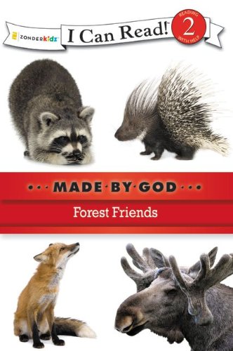 Forest Friends (I Can Read! / Made , by God), by Zondervan