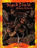 The Black Circle: Unholy Alliance (Deadlands: The Weird West (Paperback))