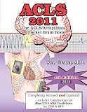 ACLS 2011 Pocket Brain Book