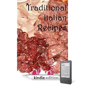 How to Cook Italian Foods & Traditional Italian Recipes