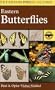 A Field Guide to Eastern Butterflies