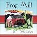 Books : Frog Mill
