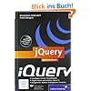 jQuery: Das Praxisbuch (Galileo Computing)