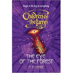 The Eye of the Forest (Children of the Lamp)