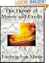 The Theory of Money and Credit