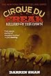 Killers of the Dawn (Cirque Du Freak: Saga of Darren Shan (Pb))