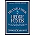 The Little Book of Hedge Funds