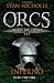 Orcs Bad Blood III: Inferno: v. 3 (Gollancz)